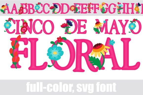 Cinco De Mayo Floral: A Premium Display Typeface for Vibrant Branding