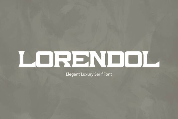 Lorendol: A Modern Serif Typeface for High-End Web Design