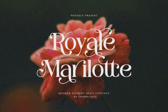 Royale Marilotte: The Serif Typeface for Modern Editorial Design