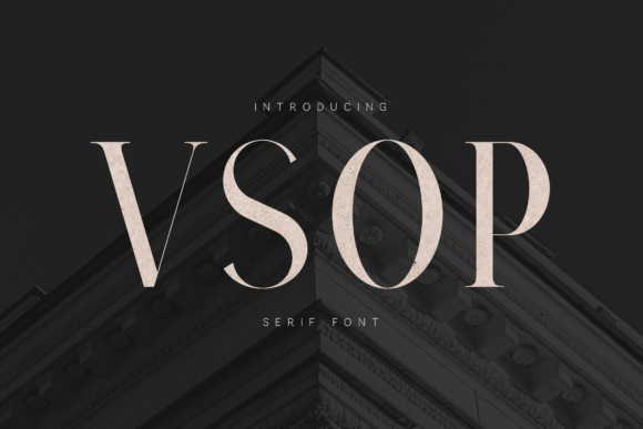Vsop: A Serif Font for Timeless Brand Authority